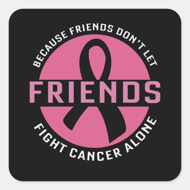 Cute Breast Cancer Awareness Friends Support Unity Square Sticker (Front)