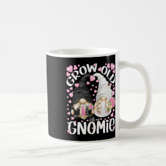 Cute Bride And Groom Gnomes Quote Grow Old With My Coffee Mug