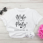 Cute Bride Charleston Bachelorette Party T-Shirt<br><div class="desc">Cute t-shirt for the bride at her bachelorette party featuring "Wife of the Party" in a chic script with a heart and "Charleston,  SC" in simple modern typography. You can change the party destination. A coordinating "The Party" t-shirt is available for the bachelorette group in your choice of colours.</div>