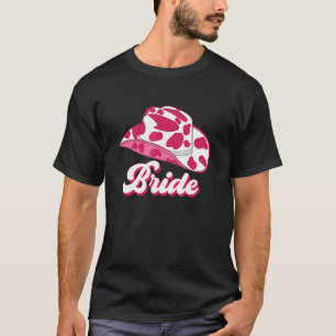 Cute Bridesmaid Bachelorette Party Bride Pink Cowg T-Shirt