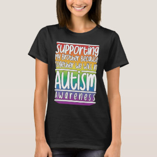Cute Brother Autism Awareness For Autism Support T-Shirt