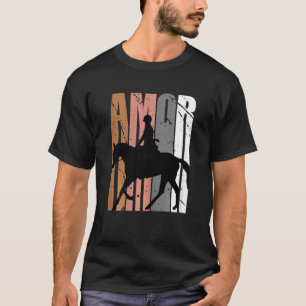 Cute Brown Amor Horse Riding Life Motivational Rid T-Shirt
