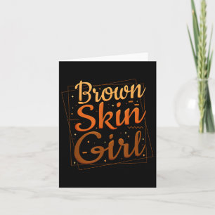 Cute Brown Skin Girl Black History Month Melanin B Card