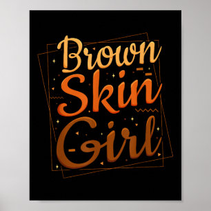Cute Brown Skin Girl Black History Month Melanin B Poster