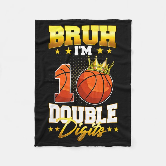 Cute Bruh Double Digits Basketball 10th Fleece Blanket (Front)