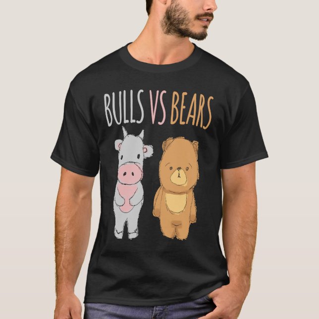 Cute Bulls vs Bears  Forex Crypto Stock Traders T-Shirt (Front)