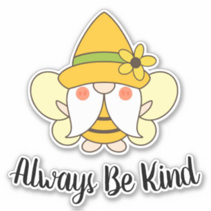 Cute Bumble Bee Gnome with Quote Sticker