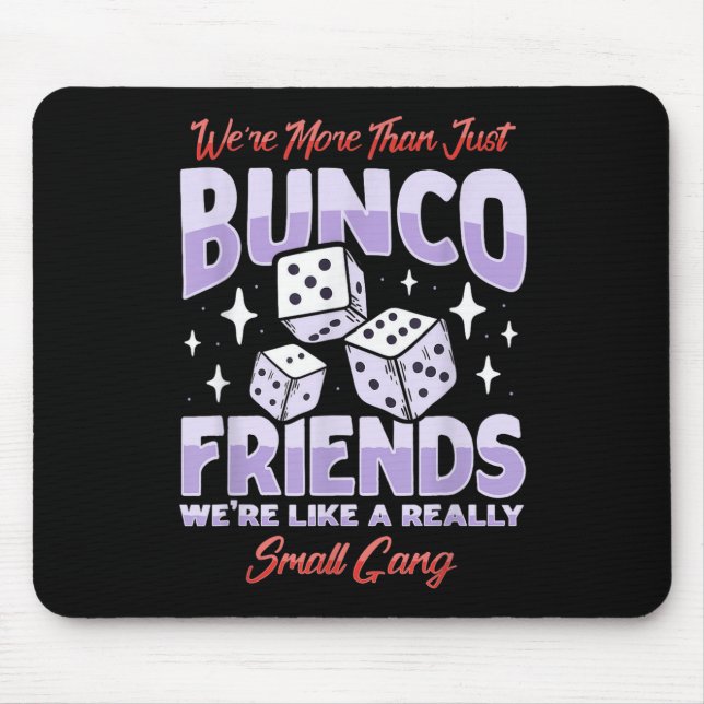 Cute Bunco Night Squad Apparel Game Bunco  Mouse Pad (Front)