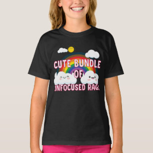 Cute Bundle Of Unfocused Rage T-Shirt