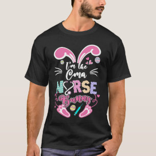 Cute Bunnies Easter I'm The CMA Nurse Life RN Nurs T-Shirt