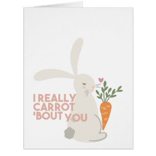 Cute Bunny Carrot Pun - I Really Carrot Bout You