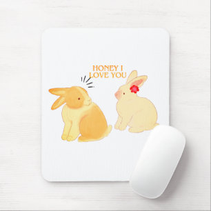 Cute Bunny Couple Love Quote - "Honey I Love You"  Mouse Pad