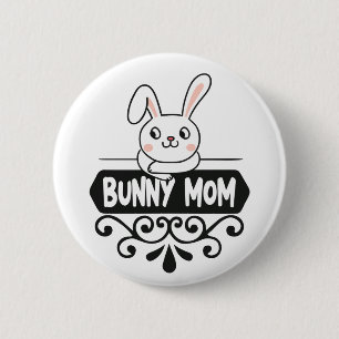 Cute Bunny mom rabbit lover 2 Inch Round Button
