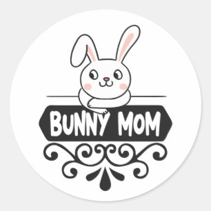 Cute Bunny mom rabbit lover Classic Round Sticker