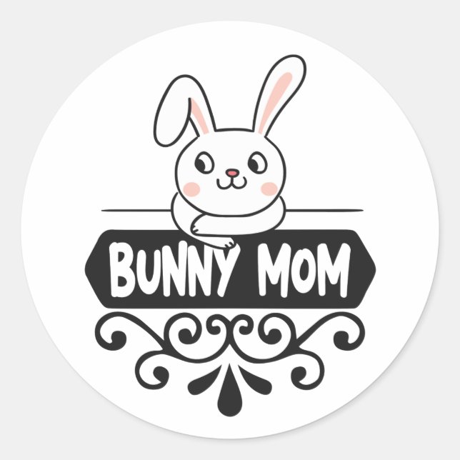 Cute Bunny mom rabbit lover Classic Round Sticker (Front)