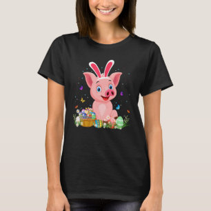 Cute Bunny Pig Easter Hunting Eggs Farmers Happy E T-Shirt