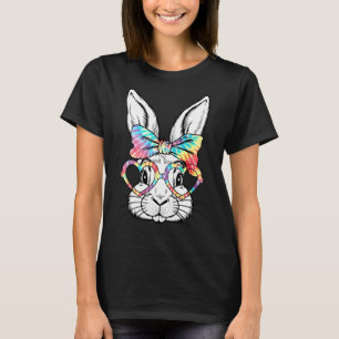 Cute Bunny Rabbit Face Tie Dye Gles Girl Happy Eas T-Shirt