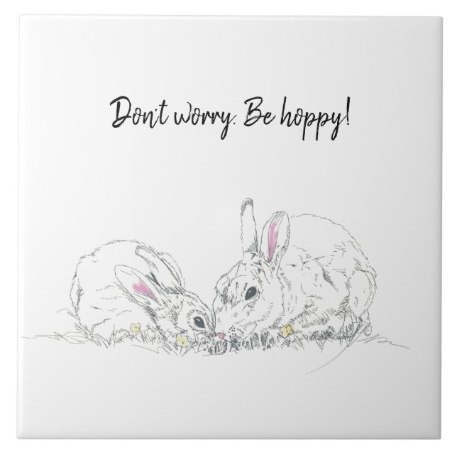 Cute Bunny Rabbits drawing|don't worry be hoppy Tile (Front)