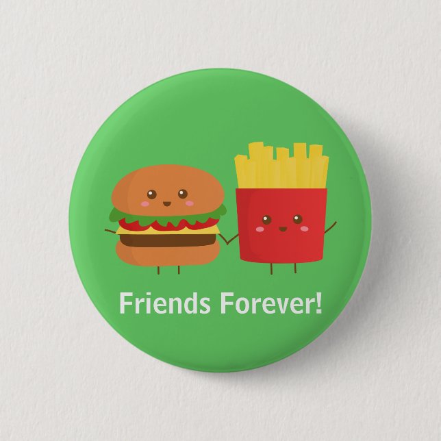 Cute Burger and Fries Friends Forever 2 Inch Round Button (Front)