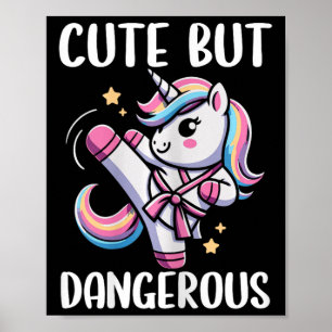 Cute But Dangerous Unicorn Karate Girl Taekwondo  Poster