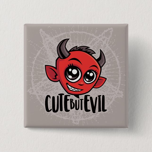 Cute But Evil 2 Inch Square Button (Front)