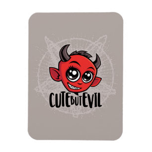 Cute But Evil Magnet