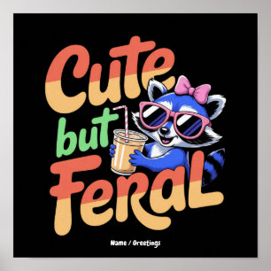 Cute But Feral Funny Adorable Raccoon Retro Vacay Poster