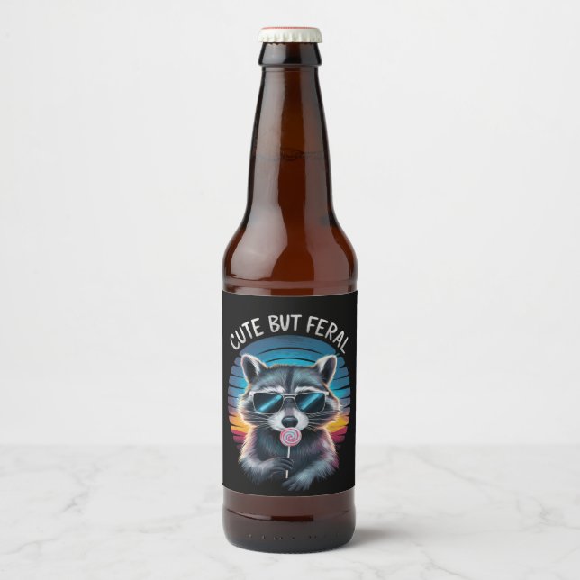 Cute But Feral Funny Raccoon Beer Bottle Label (Front)