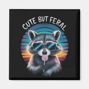 Cute But Feral Funny Raccoon Magnet
