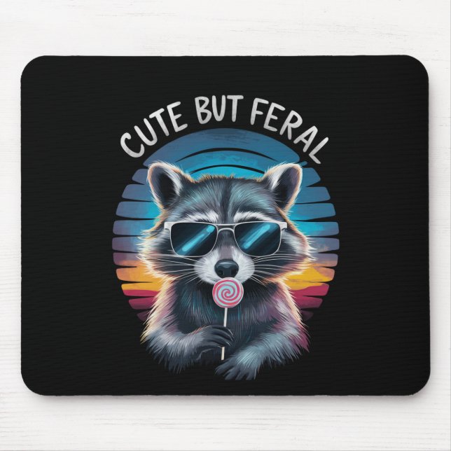 Cute But Feral Funny Raccoon Mouse Pad (Front)
