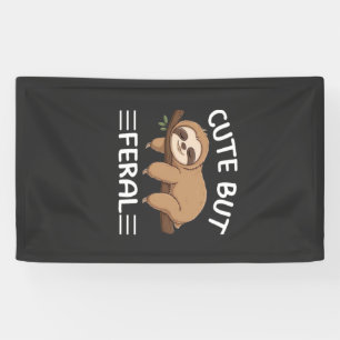 cute but feral funny sloth for animal lover men wo banner