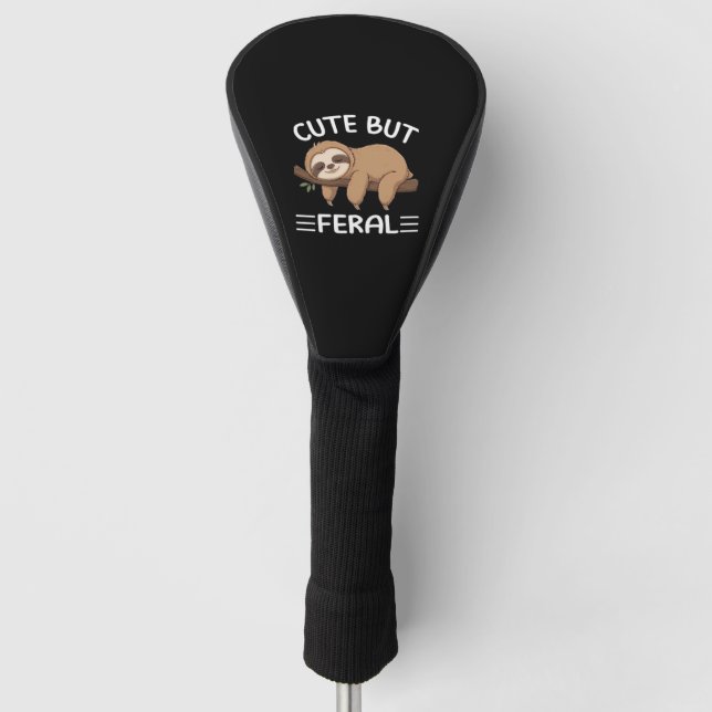 cute but feral funny sloth for animal lover men wo golf head cover (Front)