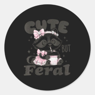 Cute but feral raccoon funny animal meme teen girl classic round sticker