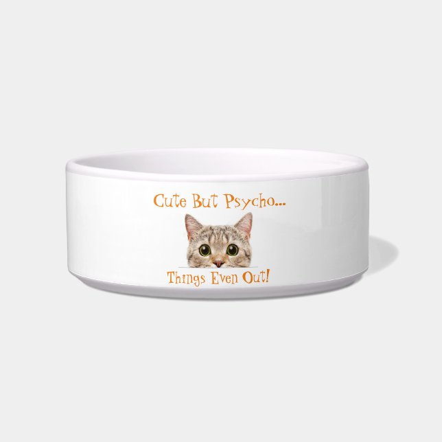 Cute But Psycho Ceramic Pet Bowl with Cat Design (Front)