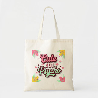 Cute but Psycho Fashionable Bag