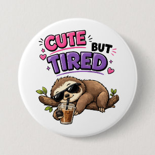 Cute but tired sloth with iced coffee 3 inch round button