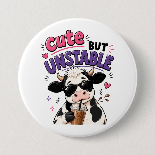 Cute but unstable cow with iced coffee 3 inch round button (Front)