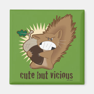 Cute But Vicious Magnet
