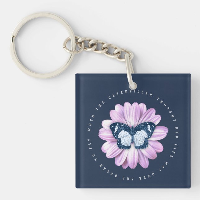 Cute Butterfly on Pink Daisy Inspirational Quote Keychain (Front)