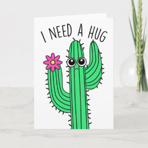 Cute Cactus 'I Need a Hug' Greeting Card