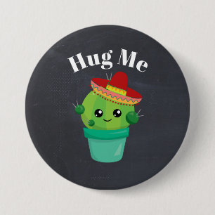 Cute Cactus in a Sombrero Hug Me 3 Inch Round Button