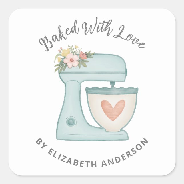 Cute Cake Mixer Baked With Love Square Sticker (Front)