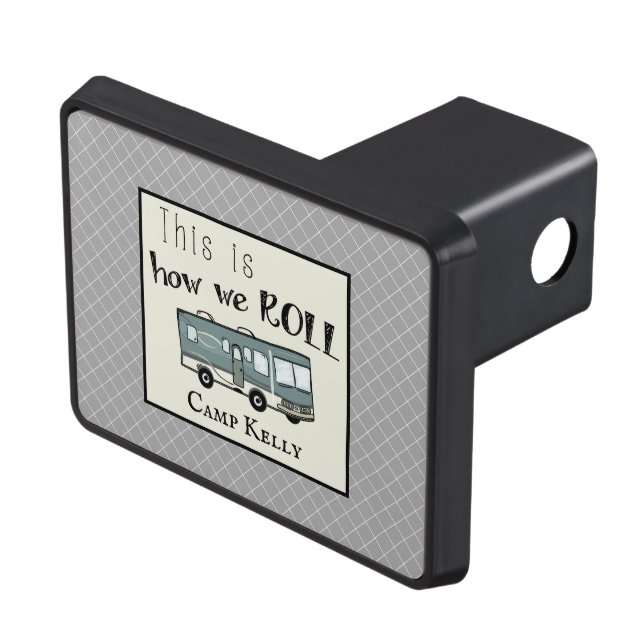 Cute Camping RV "This is How We Roll" Personalized Trailer Hitch Cover (Top Right)