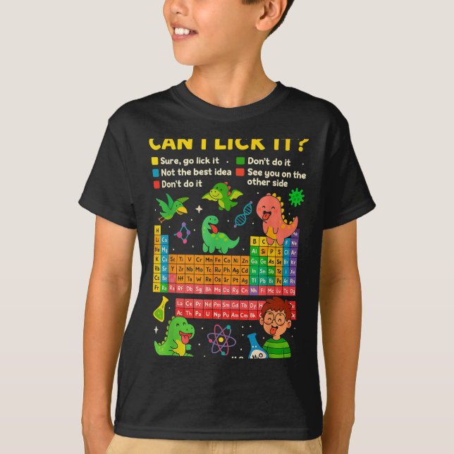 Cute Can I Lick It Dino Periodic Table Science Hum T-Shirt (Front)