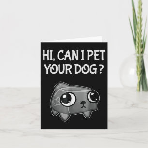 Cute Can I Pet Your Dog_ Dandys World, Dandys Worl Card