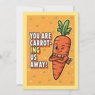 Cute Carrot Pun You Are Carroting Us Away Veggie Thank You Card