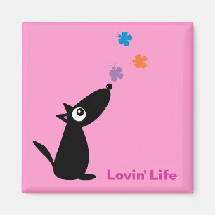 Cute cartoon dog & butterflies Lovin' Life magnet