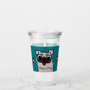 Cute Cartoon Hug a Pug Acrylic Tumbler