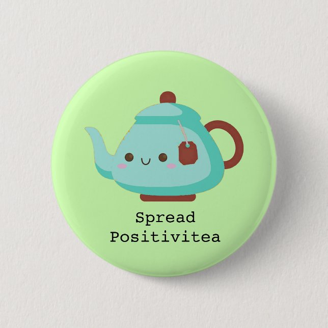 Cute cartoon 'spread positivitea' tea 2 inch round button (Front)