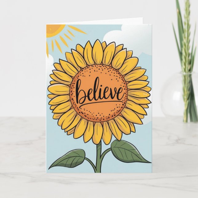 Cute Cartoon Sunflower "Believe" Inspirational  Card (Front)
